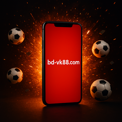 vk88: মোবাইলে বেটিং-এর সুবিধা